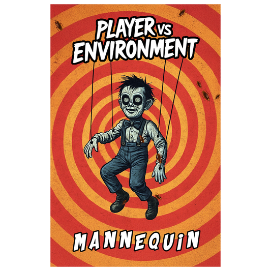 Cover of Mannequin, a dark lyric comic by Player Vs Environment showing a haunted circus performer on stage.